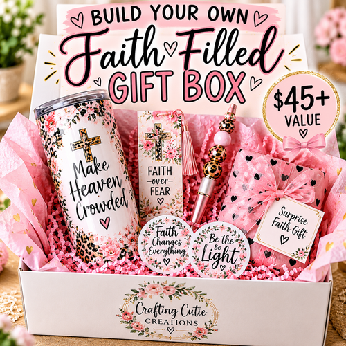 Build Your Own Faith Filled Gift Box