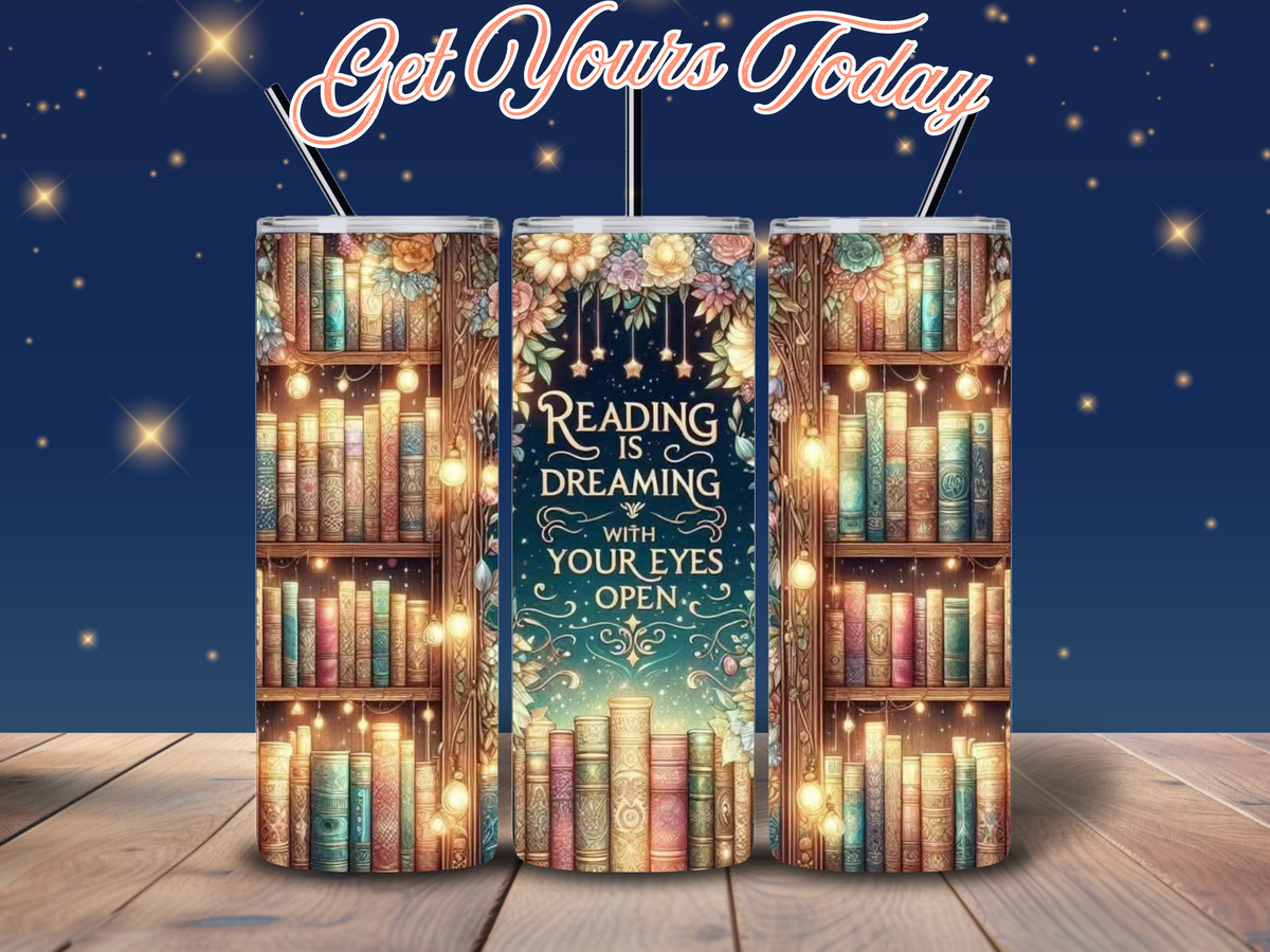 Reading Is Dreaming 20oz Tumbler