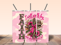 Walk by Faith – Pink Camo 20oz Tumbler