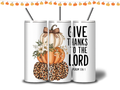 Give Thanks to the Lord Fall 20oz Tumbler
