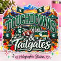 Michigan State Touchdowns & Tailgates Holographic Sticker