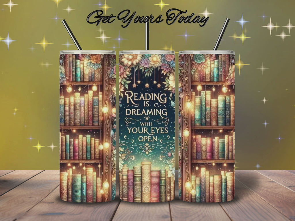 Reading Is Dreaming 20oz Tumbler